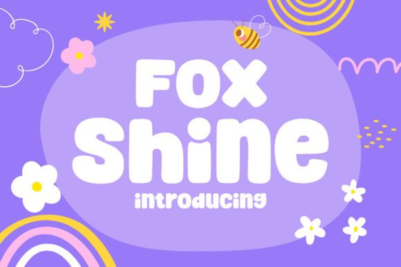 Bringing Playful Authenticity to Your Designs with Fox Shine