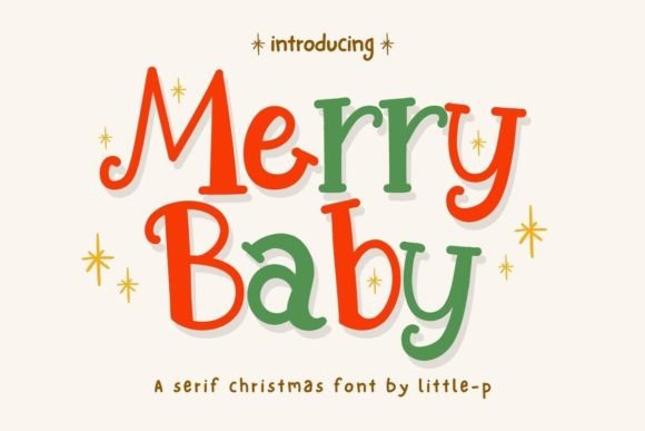 Merry Baby: A Practical Look at This Festive Handwritten Serif