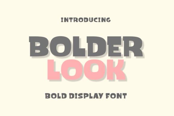 Unlocking Character: A Practical Guide to the Bolder Look Display Font